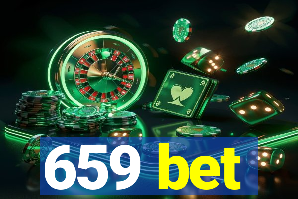 659 bet